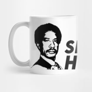 Shut Up Honky! Mug